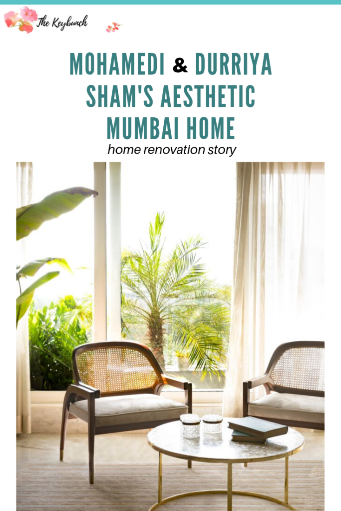 Home Renovation Story | Mohamedi and Durriya Sham's Mumbai home